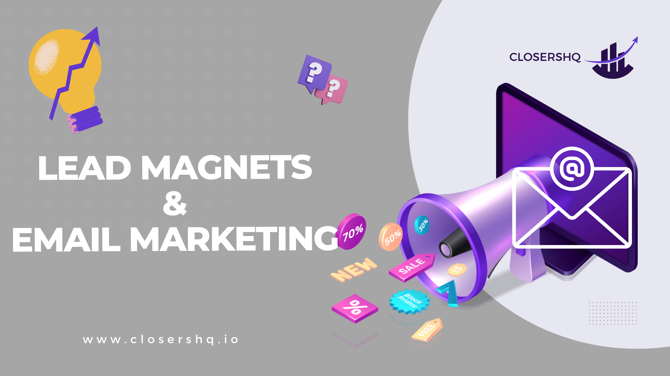 Using Lead Magnets in Association with Email Marketing to Generate Leads