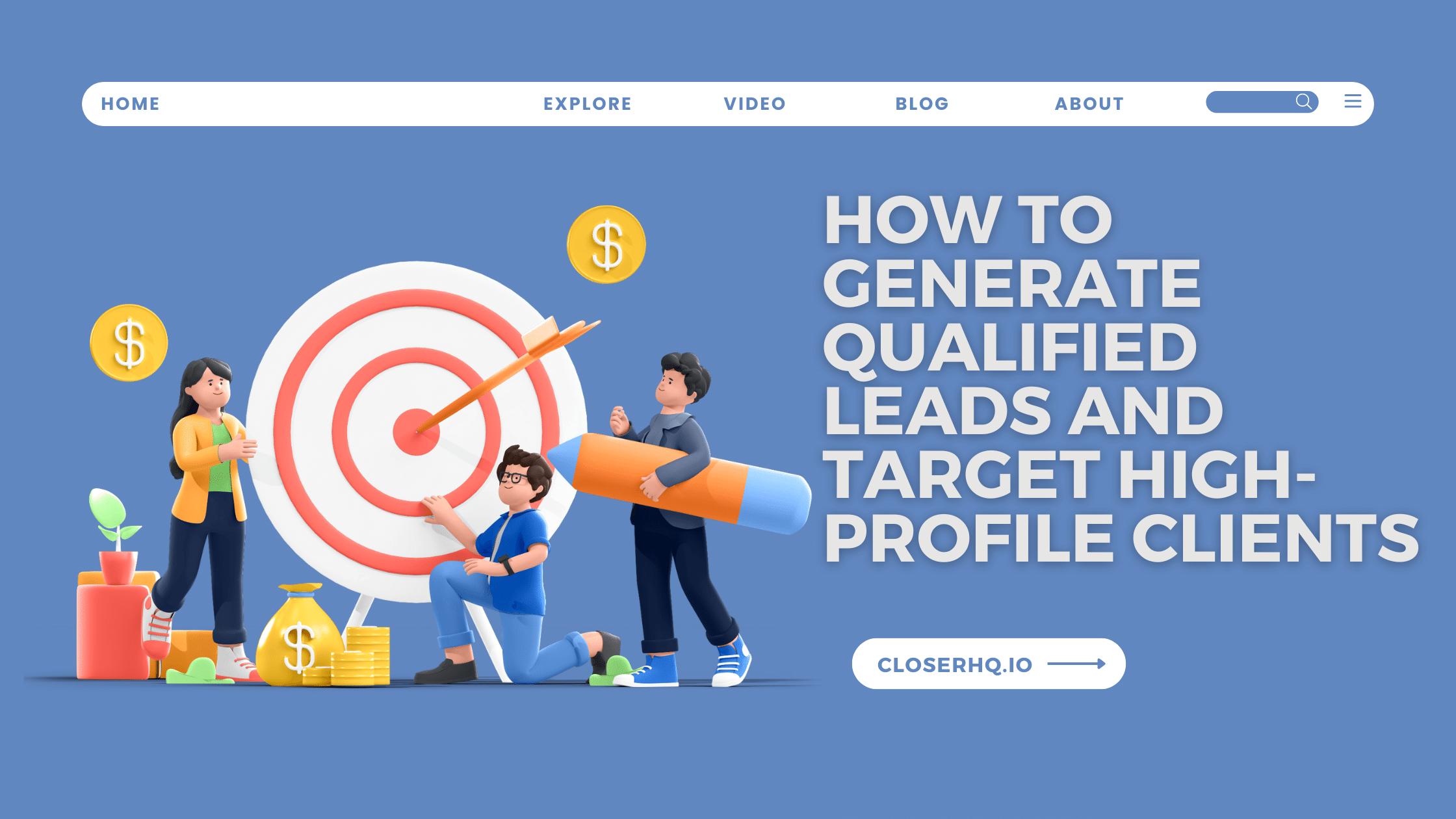 How to Generate Qualified Leads and Target High Profile Clients