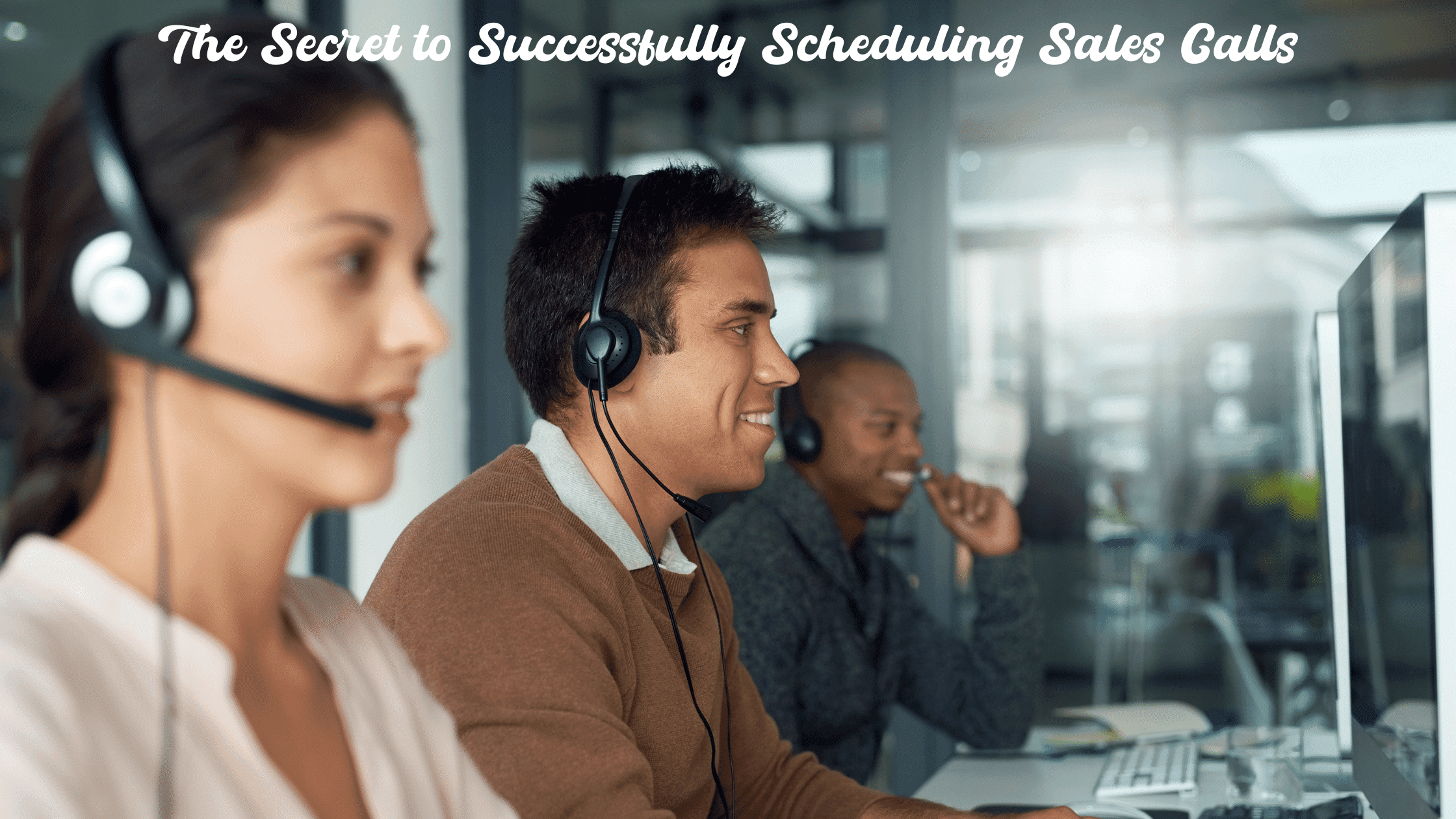 How to Effectively Schedule and Make Sales Calls