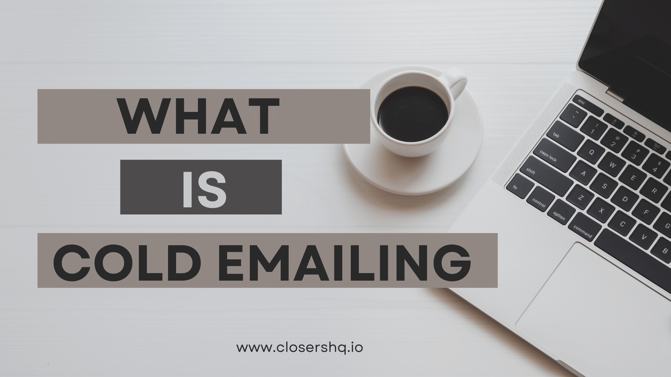 What is Cold Emailing?