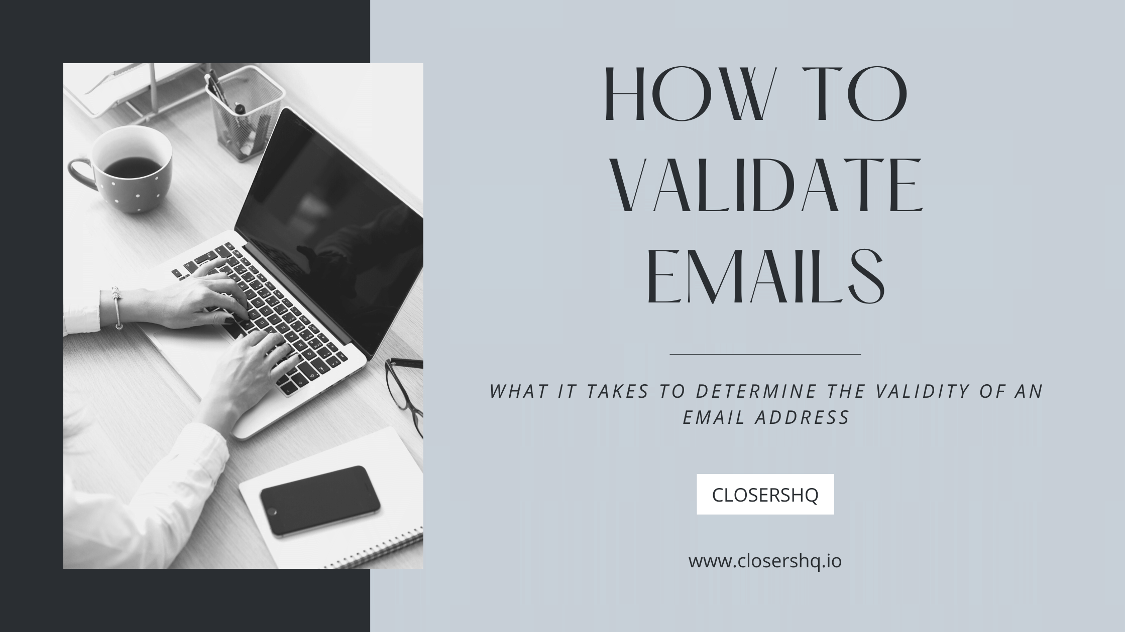 Email Validation: Why Should We Care About Validating Emails?