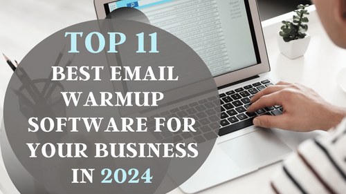 Top Best Email Warming Software in 2024